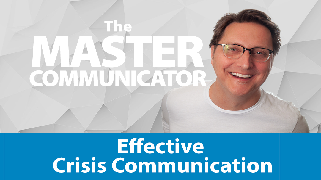 Effective Crisis Communication