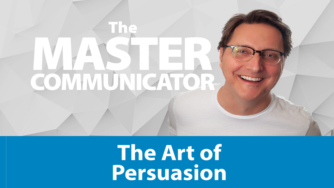 The Art of Persuasion